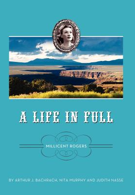 A Life in Full - Bachrach, Arthur J, and Murphy, Nita, and Nasse, Judith