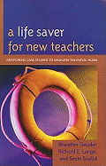 A Life Saver for New Teachers: Mentoring Case Studies to Navigate the Initial Years