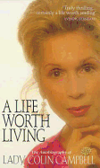 A Life Worth Living: The Autobiography of Lady Colin Campbell - Campbell, Colin