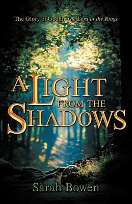A Light from the Shadows - Bowen, Sarah, PhD