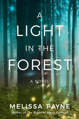 A Light in the Forest - Payne, Melissa