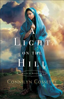 a light on the hill connilyn cossette