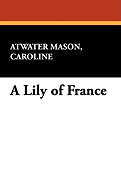 A Lily of France