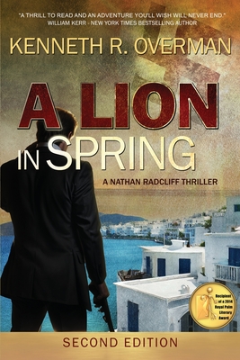 A Lion in Spring - Overman, Kenneth R