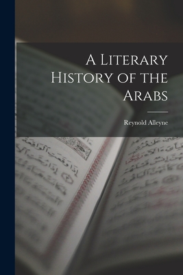 A Literary History of the Arabs - Nicholson, Reynold Alleyne 1868-1945