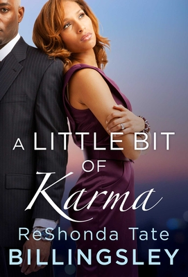 A Little Bit of Karma - Billingsley, Reshonda Tate