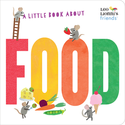 A Little Book about Food - Lionni, Leo