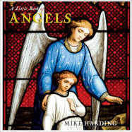 A Little Book of Angels - Harding, Mike