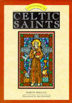 A Little Book of Celtic Saints - Wallace, Martin