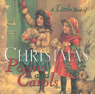 A Little Book of Christmas Poems and Carols - Tabori, Lena, and Welcome Enterprises