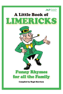 A Little Book of Limericks: Funny Rhymes for All the Family