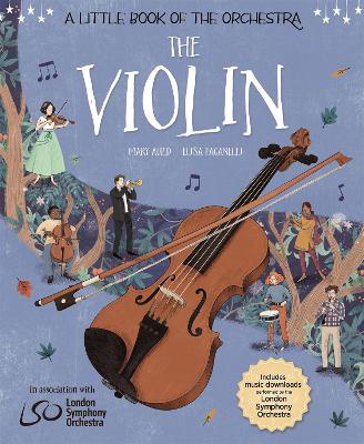 A Little Book of the Orchestra: The Violin - Auld, Mary, and Paganelli, Elisa