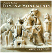A Little Book of Tombs & Monuments