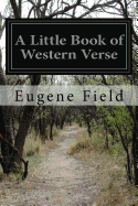 A Little Book of Western Verse