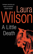 A Little Death - Wilson, Laura