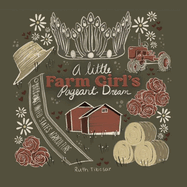 A little Farm Girls pageant dream