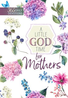 A Little God Time for Mothers - Broadstreet Publishing