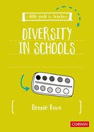 A Little Guide for Teachers: Diversity in Schools