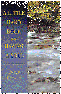 A Little Handbook on Having a Soul