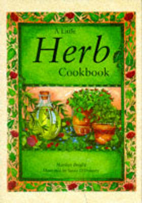 A Little Herb Cookbook - Bright, Marilyn