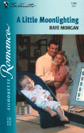 A Little Moonlighting - Morgan, Raye