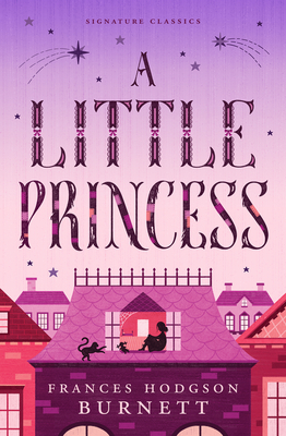 A Little Princess - Burnett, Frances Hodgson