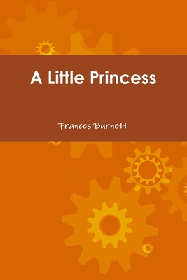 A Little Princess - Burnett, Frances