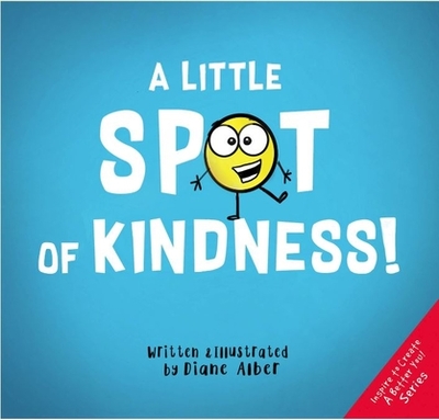 A Little Spot of Kindness - 