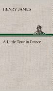 A Little Tour in France