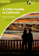 A Little Trouble in California Level Starter/Beginner American English Edition
