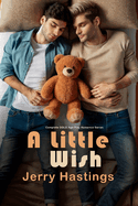 A Little Wish: Complete DDLB Age Play Romance Series