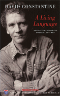 A Living Language: Newcastle/Bloodaxe Poetry Lectures