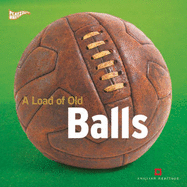 A Load of Old Balls - Inglis, Simon