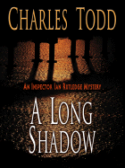 A Long Shadow - Todd, Charles