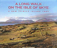 A Long Walk on the Isle of Skye