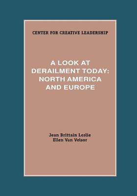 A Look at Derailment Today: North America and Europe - Leslie, Jean Brittain, and Van Velsor, Ellen