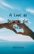 A Love as Deep as the Ocean