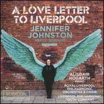 A Love Letter to Liverpool