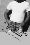 A Love Long Ignored: Book Two of the Lawmen of Crockett County