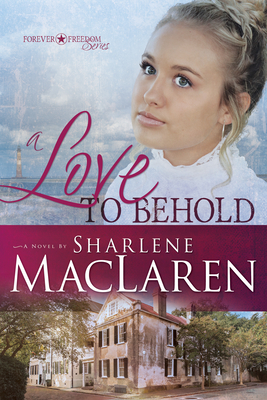 A Love to Behold: Volume 3 - MacLaren, Sharlene