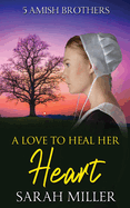 A Love to Heal Her Heart