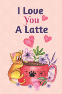 A Love You A Latte: Cat On Coffee Cup With Flowers