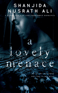 A Lovely Menace (A Dark, Age Gap and Forbidden Romance)