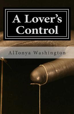 A Lover's Control: Ramsey Tesano V - Washington, Altonya