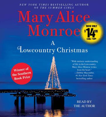 A Lowcountry Christmas - Monroe, Mary Alice (Read by)