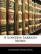 A Lowden Sabbath Morn