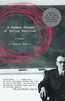 A Madman Dreams of Turing Machines - Levin, Janna