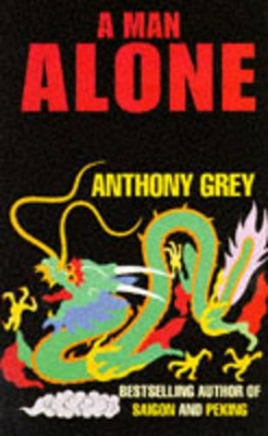 A Man Alone - Grey, Anthony