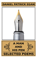 A Man and His Pen: Selected Poems