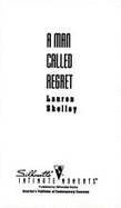 A Man Called Regret